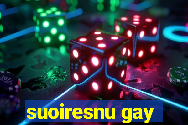 suoiresnu gay